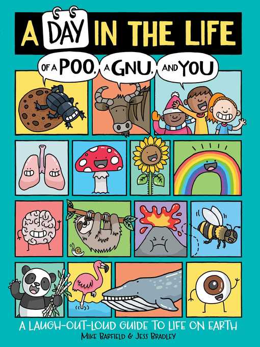 Title details for A Day in the Life of a Poo, a Gnu, and You by Mike Barfield - Wait list
